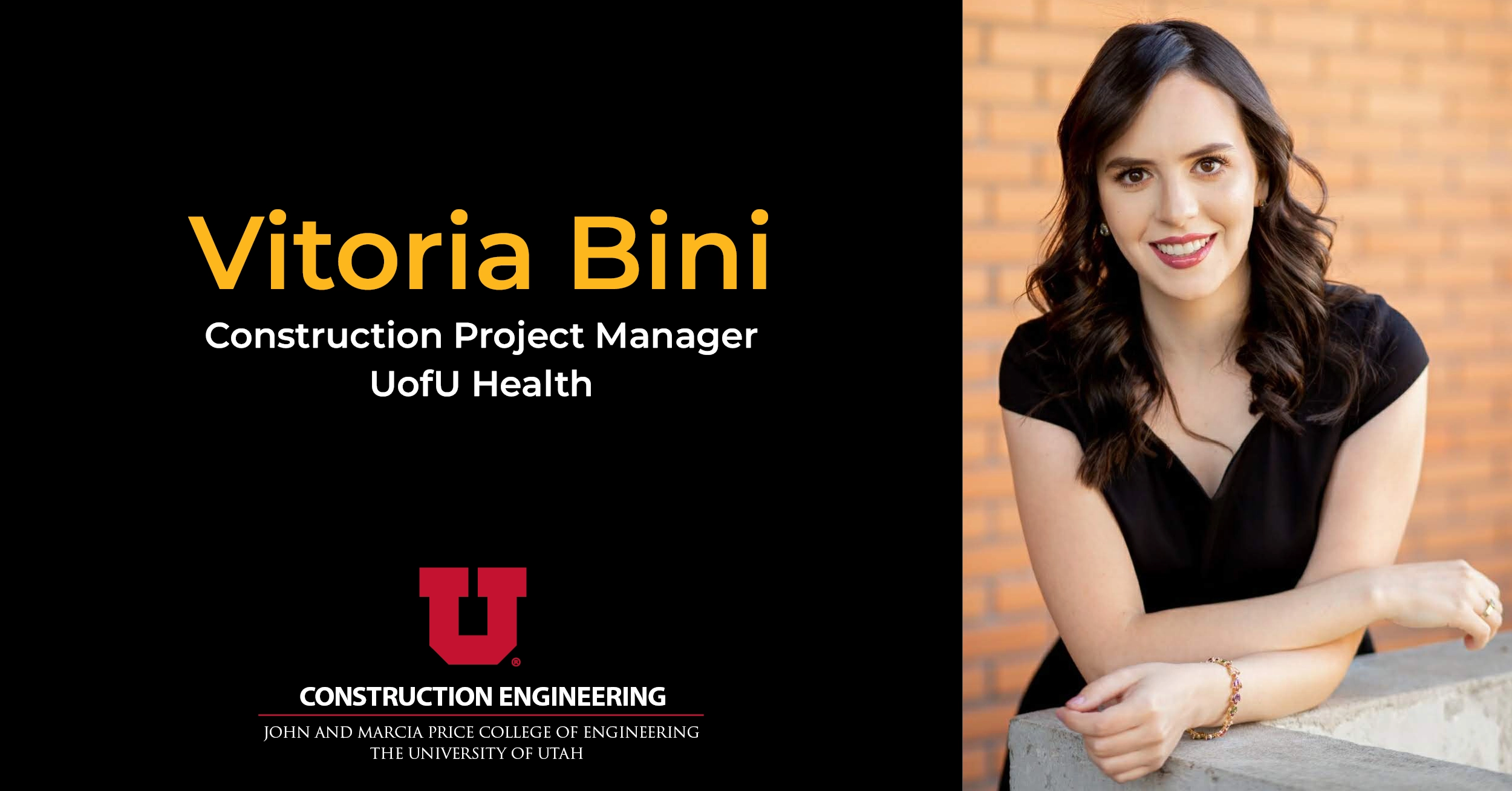 University of Utah Graduate Construction Engineer